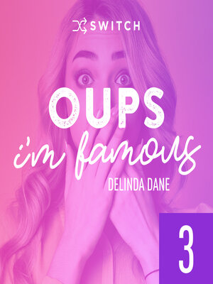 cover image of Oups... I'm Famous 3